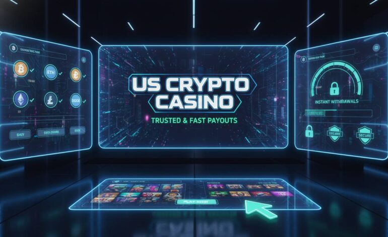Best Crypto Casino for US Players – Trusted & Fast Payouts